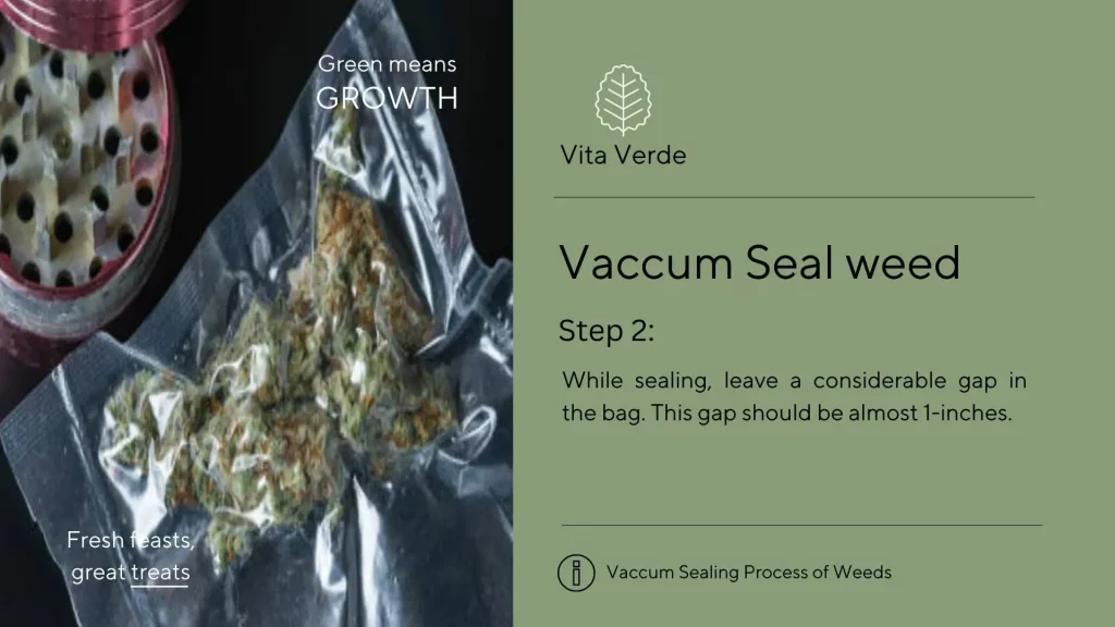 Step 2 of Vacuum sealing weed